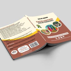Excellences Solid Kiswahili For Grade 7,8 and 9